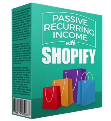 eCover representing Passive Recurring Income with Shopify eBooks & Reports with Resell Rights