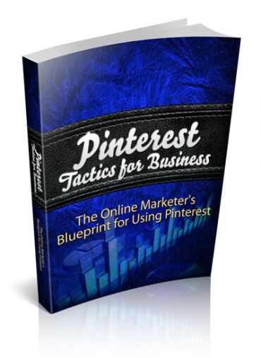 eCover representing Pinterest Tacticts for Business eBooks & Reports with Master Resell Rights