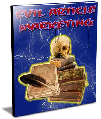 eCover representing Evil Article Marketing eBooks & Reports/Videos, Tutorials & Courses with Master Resell Rights