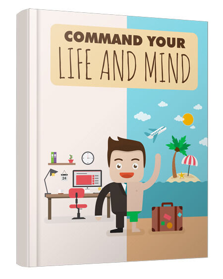 eCover representing Command Your Life And Mind eBooks & Reports with Resell Rights