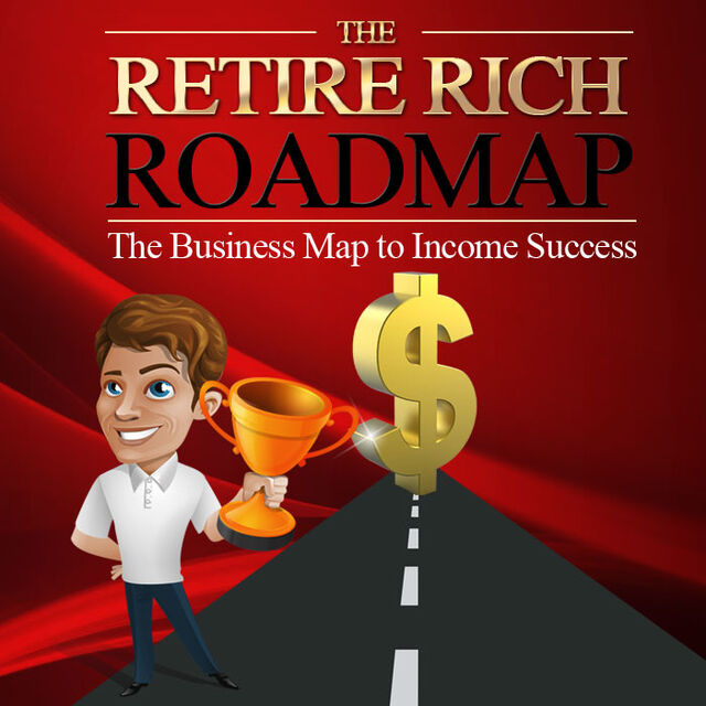 eCover representing The Retire Rich Roadmap eBooks & Reports with Master Resell Rights