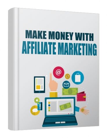 eCover representing Make Money with Affiliate Marketing 2017 eBooks & Reports with Private Label Rights