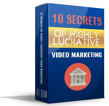 eCover representing 10 Secrets Of Highly Lucrative Video Marketing eBooks & Reports with Master Resell Rights