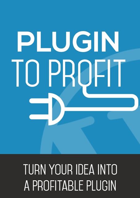eCover representing Plugin For Profit eBooks & Reports/Videos, Tutorials & Courses with Master Resell Rights