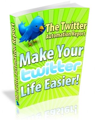 eCover representing The Twitter Automation Report eBooks & Reports with Master Resell Rights