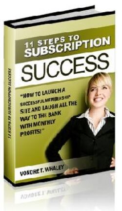 eCover representing 11 Steps To Subscription Success eBooks & Reports with Master Resell Rights