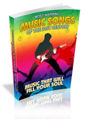 eCover representing Most Inspiring Music Songs Of The 21st Century eBooks & Reports with Master Resell Rights