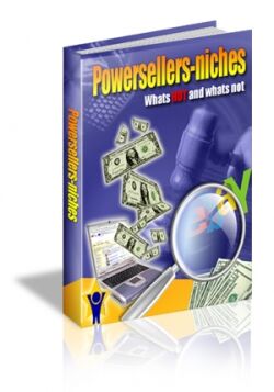 eCover representing Powersellers-Niches : Whats HOT and whats not eBooks & Reports with Master Resell Rights