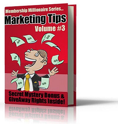 eCover representing Membership Millionaire Series Marketing Tips Volume #3 eBooks & Reports with Resell Rights
