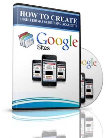 eCover representing Create A Mobile Site Quickly Using Google Sites Videos, Tutorials & Courses with Private Label Rights